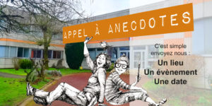 Appel à anecdotes