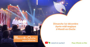 Après-midi magique à Mesnil-en-Ouche